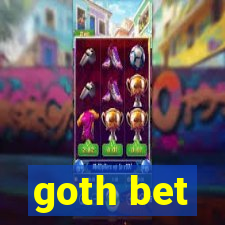 goth bet